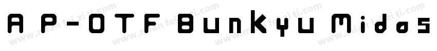 A P-OTF Bunkyu Midas字体转换